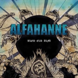 Alfahanne - Blod Eld Alfa in the group VINYL / Hårdrock,Svensk Musik at Bengans Skivbutik AB (1798396)