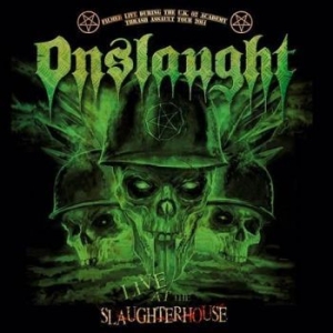 Onslaught - Live At The Slaughterhouse (Dvd / C in the group CD / Hårdrock/ Heavy metal at Bengans Skivbutik AB (1802339)