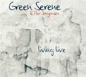 Green Serene & Per Jörgensen - Livinglive in the group CD / Jazz/Blues at Bengans Skivbutik AB (1810263)