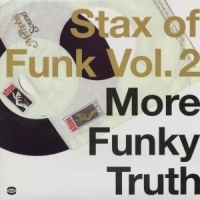 Various Artists - Stax Of Funk Vol 2: More Funky Trut in the group VINYL / Pop-Rock,RnB-Soul at Bengans Skivbutik AB (1810344)