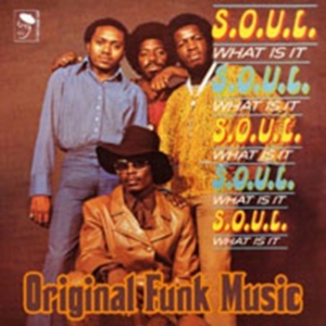 S.O.U.L. - What Is It in the group OTHER / Övrigt /  at Bengans Skivbutik AB (1810371)