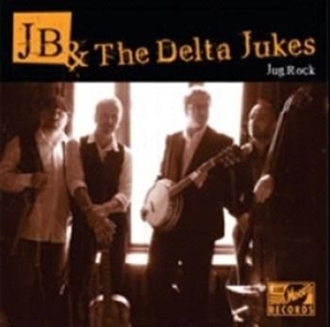 Jb & The Delta Dukes - Jug Rock in the group CD / Rock at Bengans Skivbutik AB (1810398)