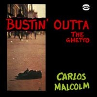 Malcolm Carlos - Bustin' Outta The Ghetto in the group CD / Pop-Rock,RnB-Soul at Bengans Skivbutik AB (1810511)