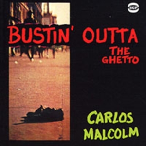 Malcolm Carlos - Bustin' Outta The Ghetto in the group CD / RNB, Disco & Soul at Bengans Skivbutik AB (1810511)