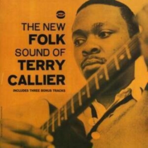 Callier Terry - New Folk Sound Of in the group CD / Pop-Rock,RnB-Soul at Bengans Skivbutik AB (1810512)