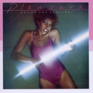 Pleasure - Get To The Feeling in the group OTHER / Övrigt /  at Bengans Skivbutik AB (1810526)