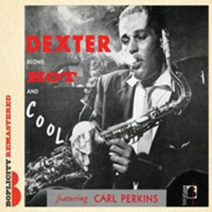 Gordon Dexter And All-Stars - Dexter Blows Hot And Cool in the group OTHER / Övrigt /  at Bengans Skivbutik AB (1810537)