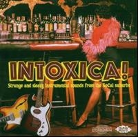 Various Artists - Intoxica! Strange And Sleazy Instru in the group CD / Pop-Rock at Bengans Skivbutik AB (1810631)