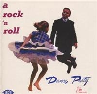 Various Artists - A Rock 'N' Roll Dance Party in the group CD / Pop-Rock at Bengans Skivbutik AB (1810634)