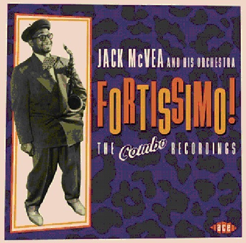 Mcvea Jack And His Orchestra - Fortissimo! The Combo Recordings 19 in the group CD / Jazz/Blues at Bengans Skivbutik AB (1810695)
