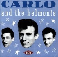 Carlo And The Belmonts - Carlo And The Belmonts in the group CD / Pop-Rock at Bengans Skivbutik AB (1810733)