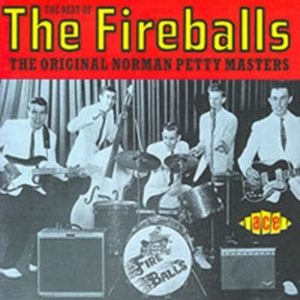 Fireballs - Best Of The Fireballs in the group CD / Pop-Rock,RnB-Soul at Bengans Skivbutik AB (1810773)