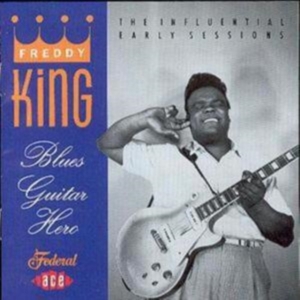 King Freddy - Blues Guitar Hero in the group CD / Blues,Jazz at Bengans Skivbutik AB (1810788)