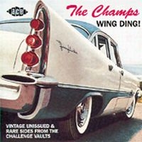 Champs - Wing Ding! - Rarities in the group CD / Pop-Rock at Bengans Skivbutik AB (1810793)