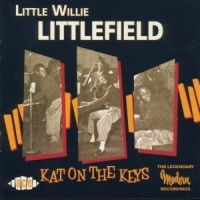 Littlefield Little Willie - Kat On The Keys in the group CD / Pop-Rock,RnB-Soul at Bengans Skivbutik AB (1810915)