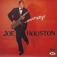 Houston Joe - Joe Houston Blows Crazy in the group CD / Pop-Rock at Bengans Skivbutik AB (1810939)