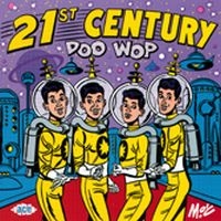 Various Artists - 21St Century Doo Wop in the group CD / Pop-Rock at Bengans Skivbutik AB (1810974)