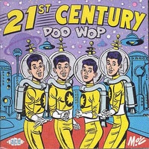 Various Artists - 21St Century Doo Wop in the group CD / Pop-Rock at Bengans Skivbutik AB (1810974)