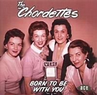 Chordettes - Born To Be With You in the group CD / Pop-Rock at Bengans Skivbutik AB (1811059)