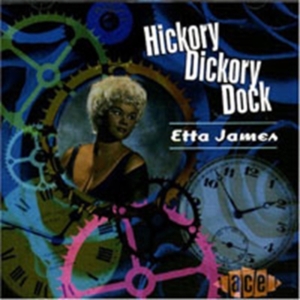 James Etta - Hickory Dickory Dock in the group CD / Pop-Rock,RnB-Soul at Bengans Skivbutik AB (1811090)