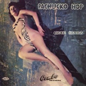 Higgins Chuck - Pachuko Hop in the group CD / Pop-Rock at Bengans Skivbutik AB (1811111)