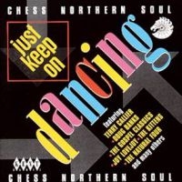 Various Artists - Chess Northern Soul: Just Keep On D in the group CD / Pop-Rock,RnB-Soul at Bengans Skivbutik AB (1811142)