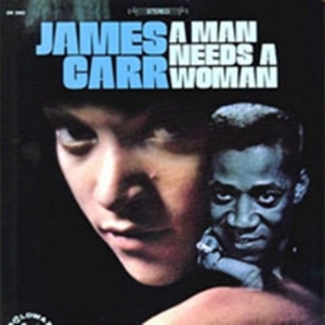 Carr James - A Man Needs A Woman in the group CD / Pop-Rock,RnB-Soul at Bengans Skivbutik AB (1811190)