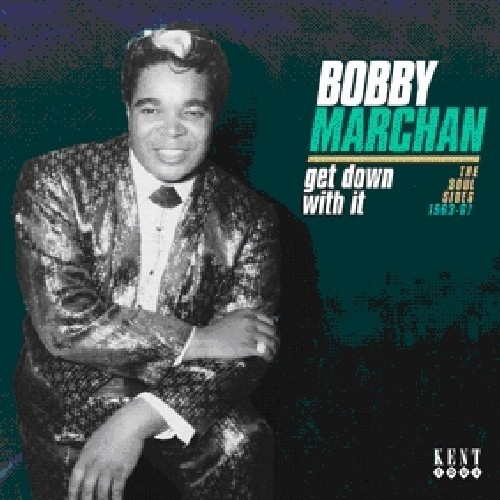 Marchan Bobby - Get Down With It: The Soul Sides 19 in the group CD / RNB, Disco & Soul at Bengans Skivbutik AB (1811263)
