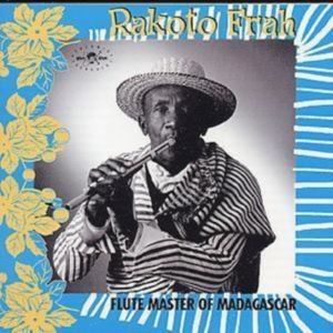 Rakoto Frah - Flute Master Of Madagascar in the group CD / Elektroniskt at Bengans Skivbutik AB (1811302)