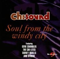 Various Artists - Chi-Sound: Soul From The Windy City in the group CD / Pop-Rock,RnB-Soul at Bengans Skivbutik AB (1811346)