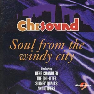 Various Artists - Chi-Sound: Soul From The Windy City in the group CD / Pop-Rock,RnB-Soul at Bengans Skivbutik AB (1811346)