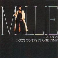 Jackson Millie - I Got To Try It One Time in the group CD / Pop-Rock,RnB-Soul at Bengans Skivbutik AB (1811364)