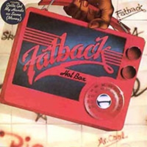 Fatback - Hot Box in the group OTHER / Övrigt /  at Bengans Skivbutik AB (1811374)