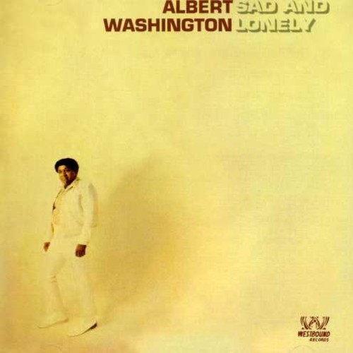 Washington Albert - Sad And Lonely in the group OTHER / Övrigt / at Bengans Skivbutik AB (1811391)