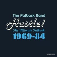 Fatback Band - Hustle! The Ultimate Fatback 1969-8 in the group CD / Pop-Rock,RnB-Soul at Bengans Skivbutik AB (1811405)