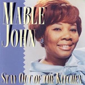 Mable John - Stay Out Of The Kitchen in the group OTHER / Övrigt /  at Bengans Skivbutik AB (1811411)