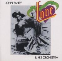 Fahey John And His Orchestra - Old Fashioned Love in the group CD / Pop-Rock at Bengans Skivbutik AB (1811454)