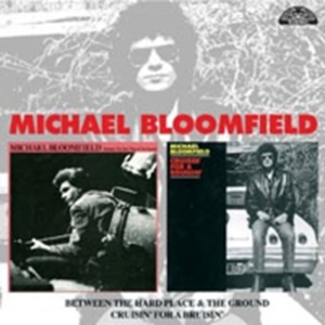 Bloomfield Michael - Between The Hard Place & The Ground in the group OTHER / Övrigt /  at Bengans Skivbutik AB (1811460)