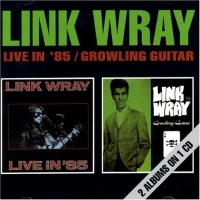 Wray Link - Live In '85/Growling Guitar in the group CD / Pop-Rock at Bengans Skivbutik AB (1811494)
