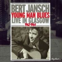 Jansch Bert - Young Man Blues: Live In Glasgow in the group CD / Pop-Rock at Bengans Skivbutik AB (1811528)