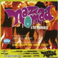 Nomad Naz And The Nightmares - Give Daddy The Knife Cindy in the group CD / Pop-Rock at Bengans Skivbutik AB (1811594)