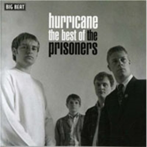 Prisoners - Hurricane: The Best Of The Prisoner in the group CD / Pop-Rock at Bengans Skivbutik AB (1811600)