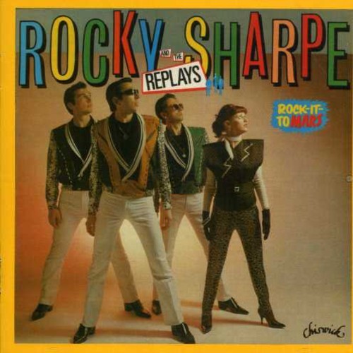 Rocky Sharpe And The Replays - Rock It To Mars in the group CD / Rock at Bengans Skivbutik AB (1811601)