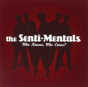 Senti-Mentals - Who Knows, Who Cares in the group OTHER / Övrigt /  at Bengans Skivbutik AB (1811839)