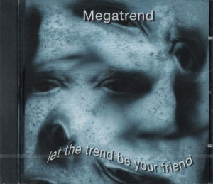Megatrend - Let The Trend Be Your Friend in the group OTHER / Övrigt /  at Bengans Skivbutik AB (1811841)