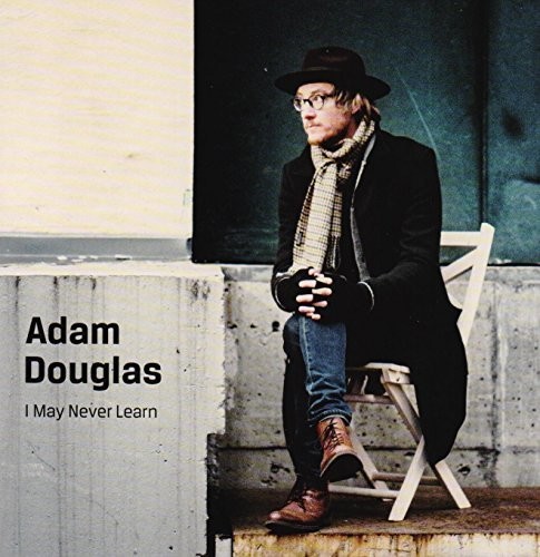 Douglas Adam - I May Never Learn in the group CD / Jazz/Blues at Bengans Skivbutik AB (1812186)