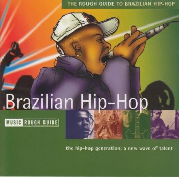 Various Artists - Rough Guide To Brazilian Hip Hop in the group CD / Elektroniskt at Bengans Skivbutik AB (1812559)
