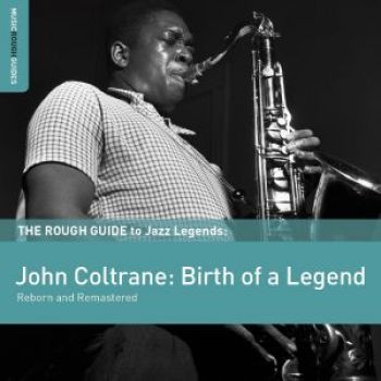 Coltrane John - Rough Guide To John Coltrane (Rebor in the group CD / Jazz/Blues at Bengans Skivbutik AB (1812669)