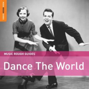Various Artists - Rough Guides: Dance The World in the group CD / Bestsellers at Bengans Skivbutik AB (1812726)