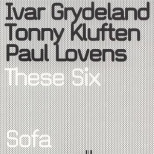 Grudeland Ivar Kluften & Paul Love - These Six in the group CD / Jazz at Bengans Skivbutik AB (1813760)